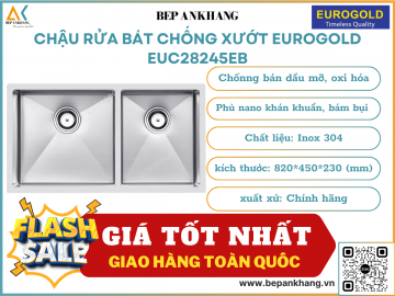 Chậu rửa bát chống xướt Eurogold EUC28245EB